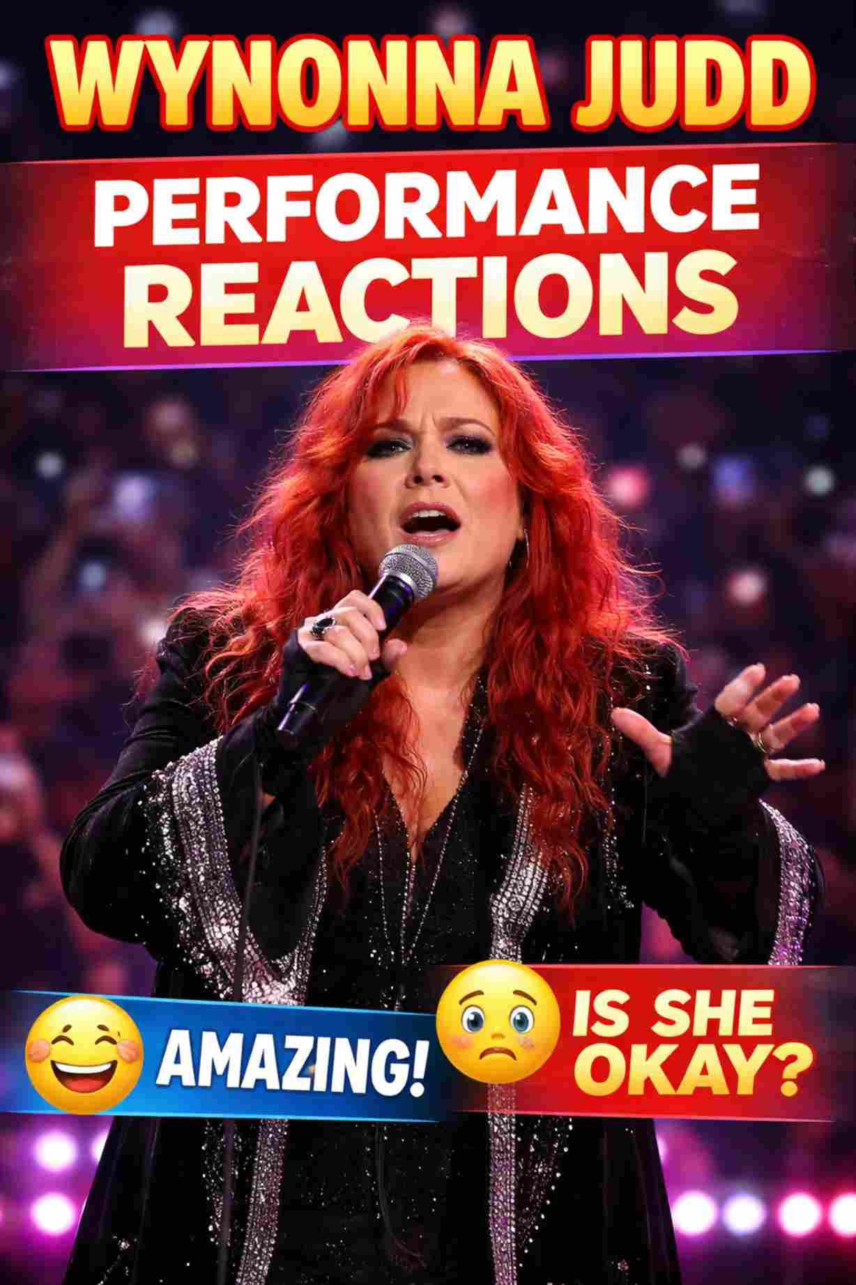 Wynonna Judd Performance Reactions